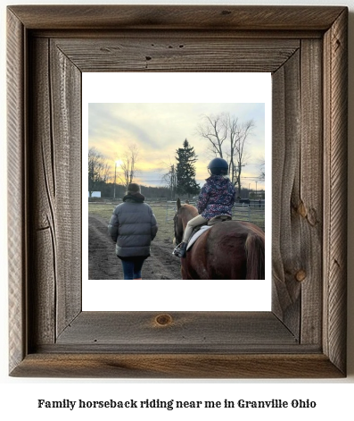 family horseback riding near me in Granville, Ohio